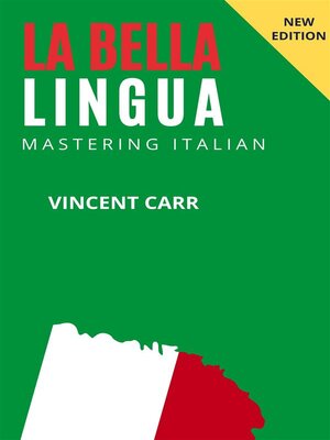 cover image of La Bella Lingua--Mastering Italian